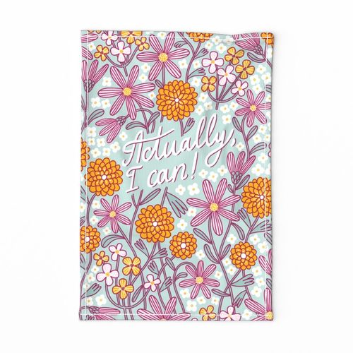 Actually I can, floral print