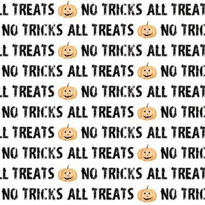 Halloween No Tricks All Treats