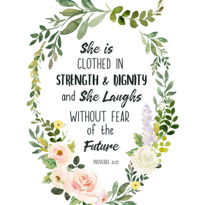 54"x72" She is Clothed in Strength and Dignity Quote