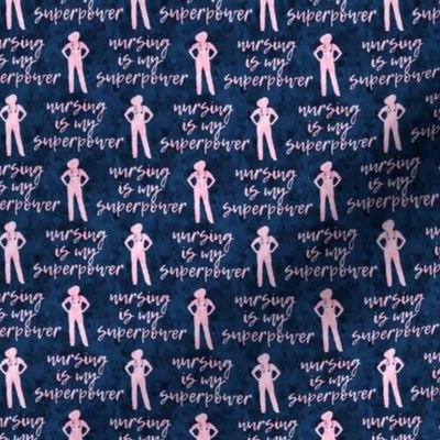 nursing is my superpower  - nurse healthcare worker -  pink on navy - LAD20