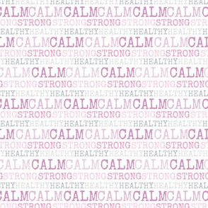 Strong Healthy Calm Affirmation Pink Grey