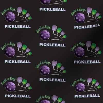 Havin' a Ball With PickleBall! Purple & Green