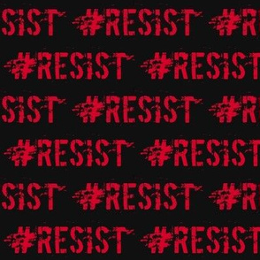 #resist - red on black