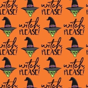 witch, please! - witch halloween - orange - LAD20