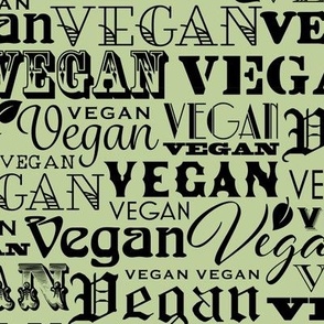 Lg. Vegan Text Repeat in Black & Green Vegan Gift Plant Based - Large Scale 