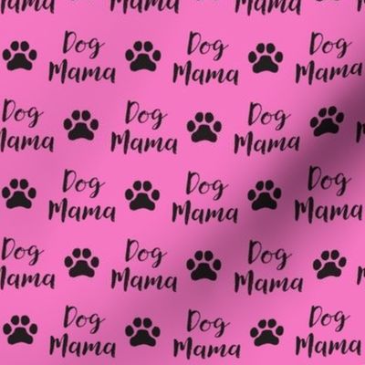 dog mama on hot pink small