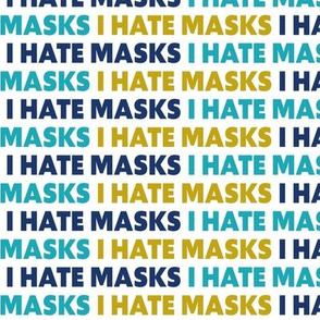 I Hate Masks