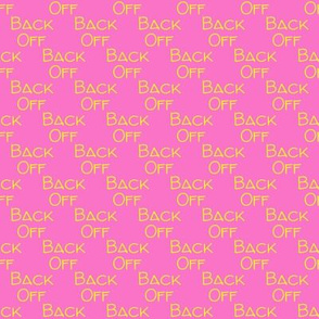back off yellow on pink