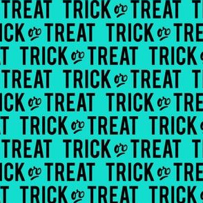 Trick or Treat - teal - halloween - LAD20