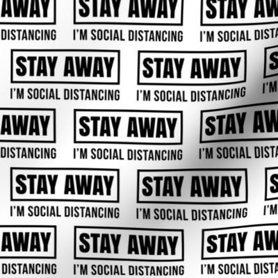 Social Distancing Stay Away