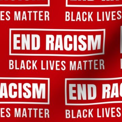 End Racism Black Lives Matter Red Large