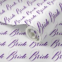 Purple Bride Hand Lettered Calligraphy