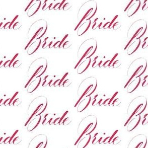 Pink Bride Hand Lettered Calligraphy