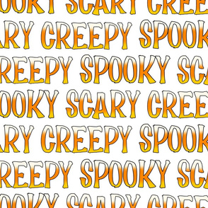 Spooky, Scary, Creepy Candy Corn words on white - large scale