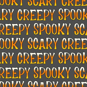 Spooky, Scary, Creepy Candy Corn words on dark grey - medium scale