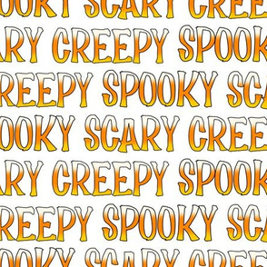 Spooky, Scary, Creepy Candy Corn words on white - medium scale