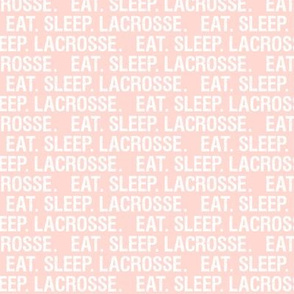 eat sleep lacrosse - pink - LAD20
