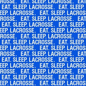 eat sleep lacrosse - blue - LAD20
