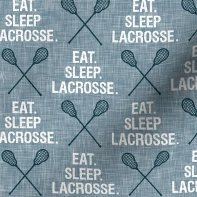 EAT. SLEEP. LACROSSE. - dusty blue - lacrosse sticks - LAD20