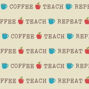 Coffee, Teach, Repeat on Sand (Large Size)