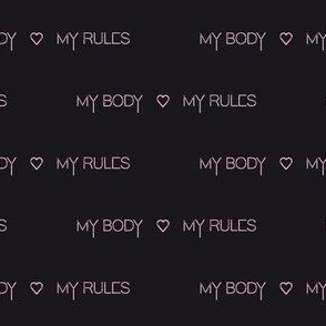 My body My rules Black