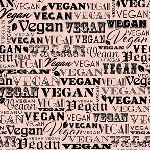 Vegan Text Repeat in Black & Seashell Pink Peach Vegan Gift Plant Based 