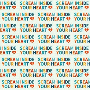 Scream Inside Your Heart
