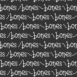 Bones typography- white on grey - extra small scale