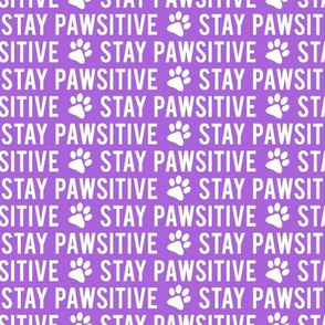 Stay pawsitive - purple - LAD20