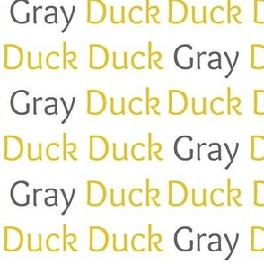 Duck Duck Gray Duck Yellow