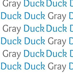 Duck Duck Gray Duck Blue
