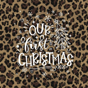 Our First Christmas 2020 Leopard 18 inch square