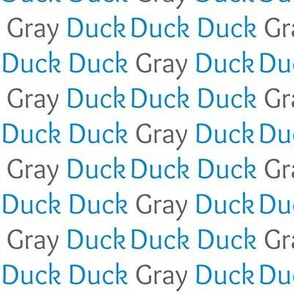 Small Scale Duck Duck Gray Duck Blue