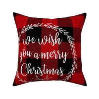 We Wish You A Merry Christmas 18 inch square