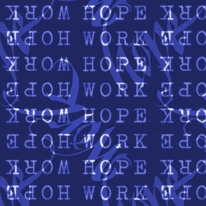 WORK and HOPE: Blue
