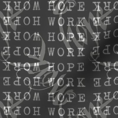 Dark hope and work