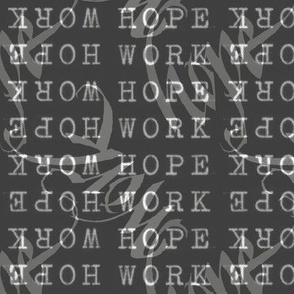Dark hope and work