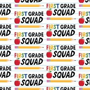 First Grade Squad