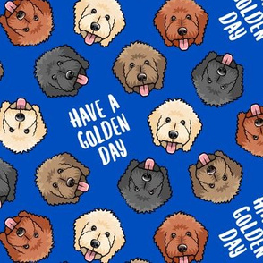 have a golden day - Goldendoodles - dog breed - royal blue - LAD20