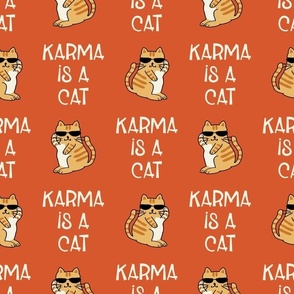 Karma is a Cat Orange  
