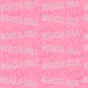 Shaka bra pink background 