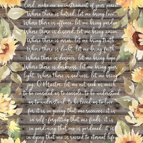 Prayer of Saint Francis with Sunflowers on dark wood 54 x 72 inches