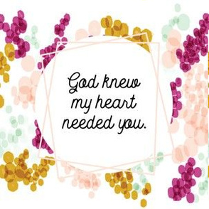 6" square: god knew my heart needed you // champagne fizz