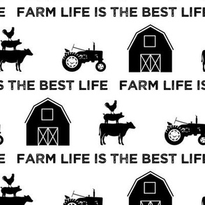 farm life is the best life - black and white - LAD20BS
