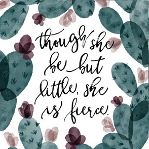 9" square: though she be but little, she is fierce // spruce autumn cactus