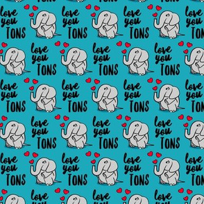 (small scale) Love you tons - elephant valentines day - teal - LAD20