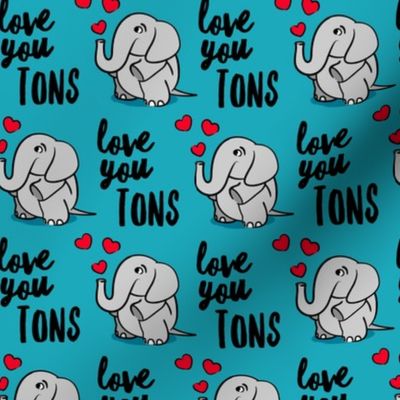  Love you tons - elephant valentines day - teal - LAD20