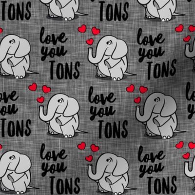 Love you tons - elephant valentines day - grey - LAD20