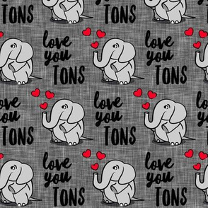 Love you tons - elephant valentines day - grey - LAD20