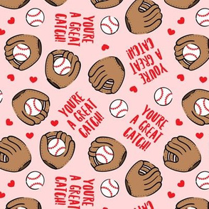 You're a great catch! - baseball valentines - pink - LAD20